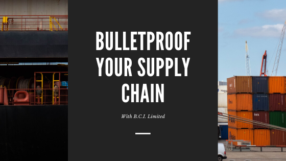 Bulletproofing your Supply Chain